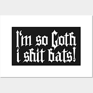 I'm so goth I shit Bats No.1 (white) Posters and Art